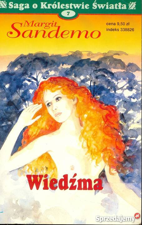 SAGA O KRÓLESTWIE ŚWIATŁA TOM 07 WIEDŹMA Toruń