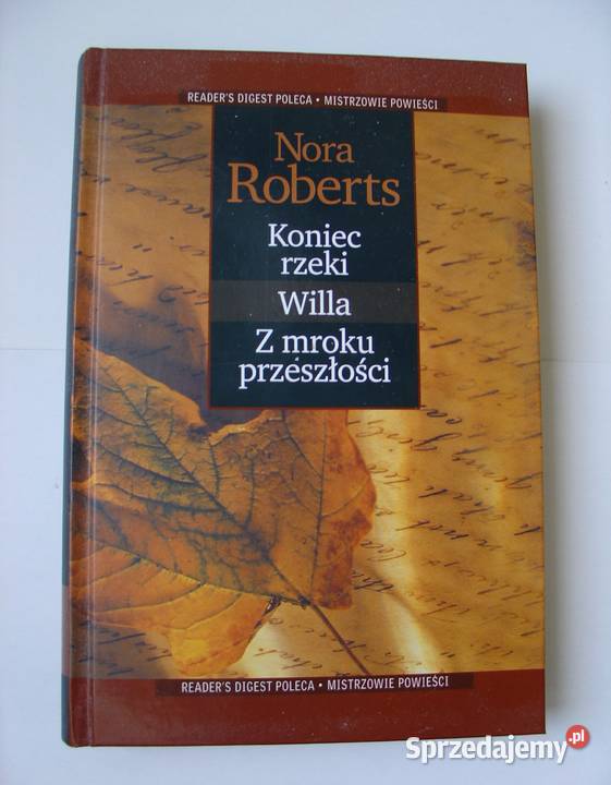 Koniec rzeki Willa Z mroku przeszłości Nora społeczno-obyczajowe łódzkie Łódź
