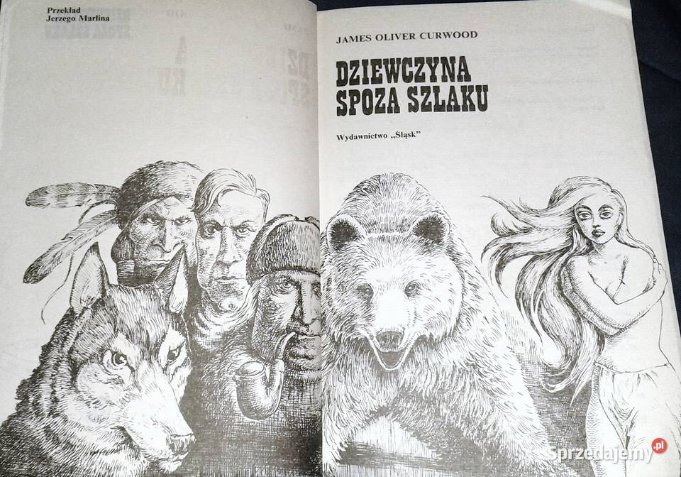 Dziewczyna spoza szlaku James Oliver Curwood lubelskie Chełm