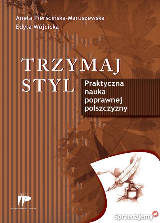 Trzymaj styl Praktyczna nauka poprawnej Kielce
