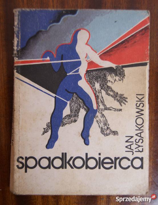 Jan Łysakowski Spadkobierca społeczno-obyczajowe lubelskie Parczew