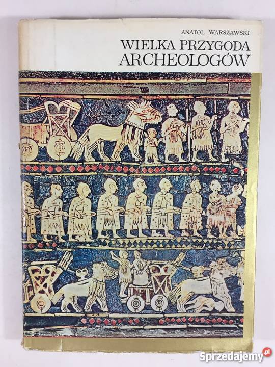 Wielka przygoda archeologów Anatol Warszawski fa