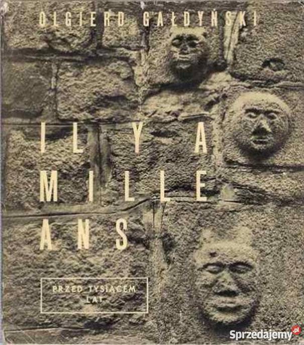 II Y A MILLE ANS GALDYŃSKI OLGIERD Kraków sprzedam
