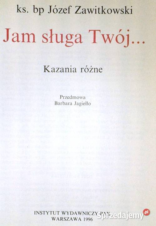 Jam sługa Twój Kazania różne ks bp Józef Chełm