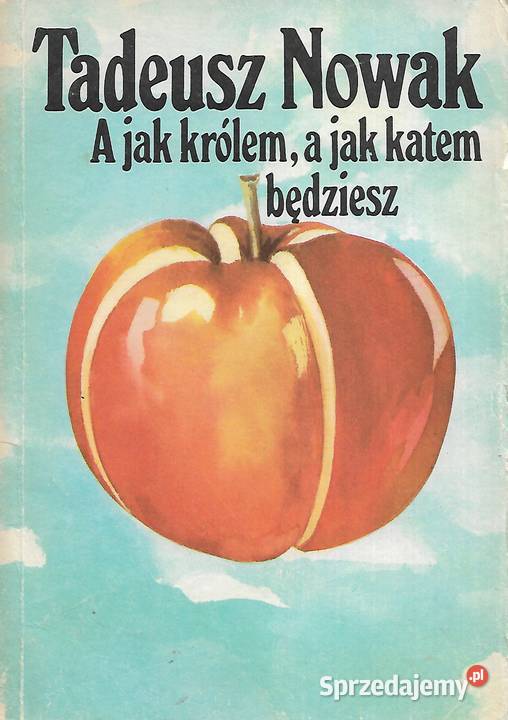 A królem a ktem będziesz T Nowak Puławy sprzedam