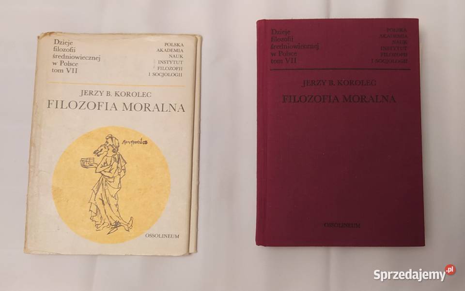 FILOZOFIA MORALNA Jerzy B Korolec Tom VII Hajnówka