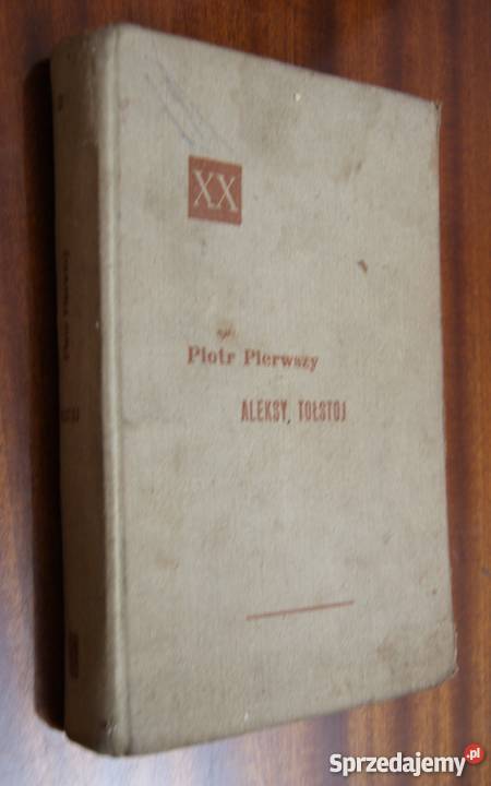 Aleksy Tołstoj Piotr Pierwszy t 2 Proza i poezja Parczew sprzedam