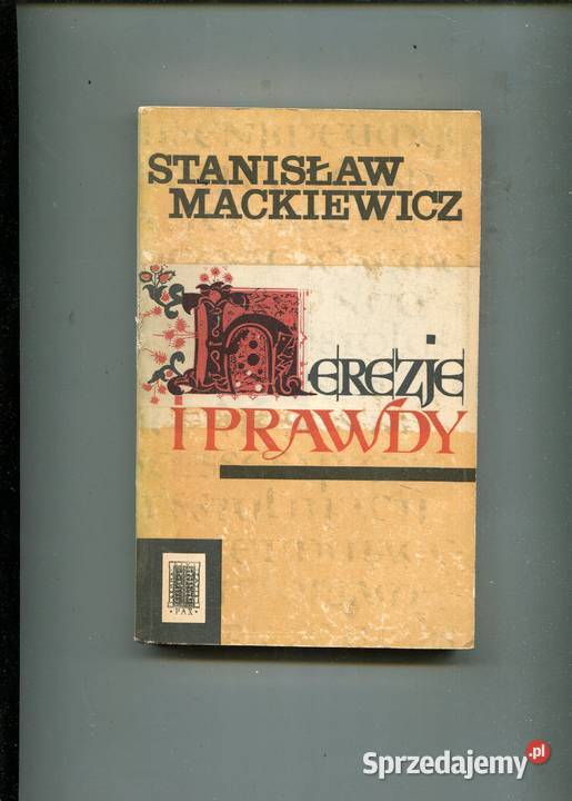 Herezje i prawdy Stanisław Mackiewicz Szczecin