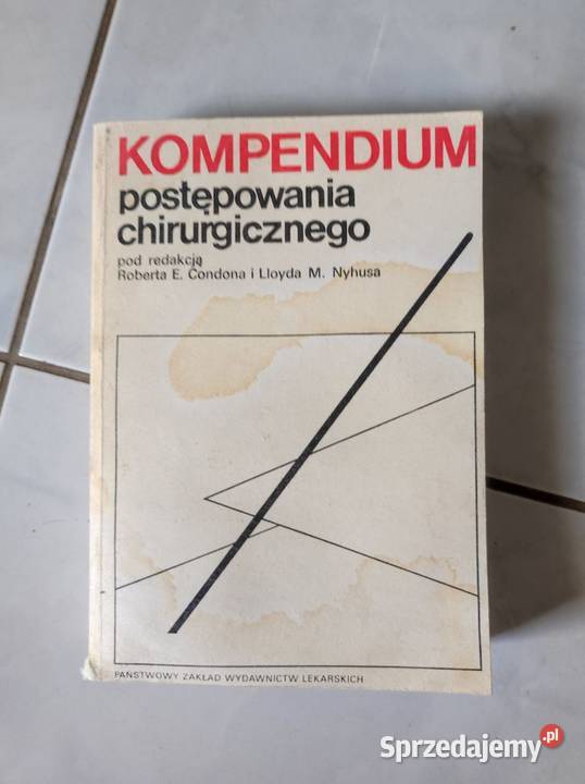 Kompendium postępowania chirurgicznego Condon Kielce