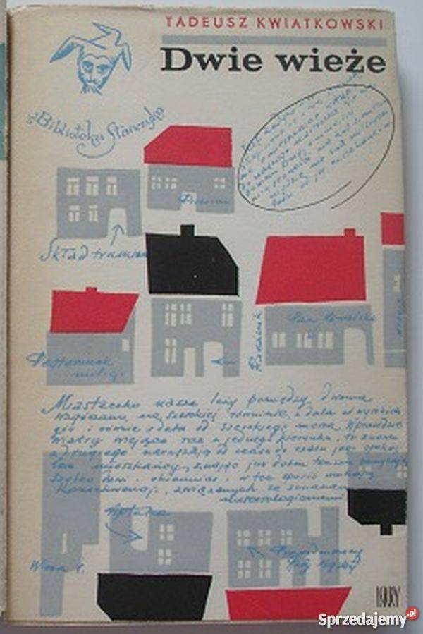 DWIE WIEŻE KWIATKOWSKI TADEUSZ Rok wydania 1965 mazowieckie Warszawa
