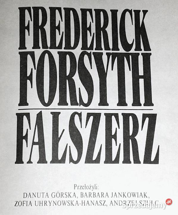 Fałszerz Frederick Forsyth miękka Chełm sprzedam