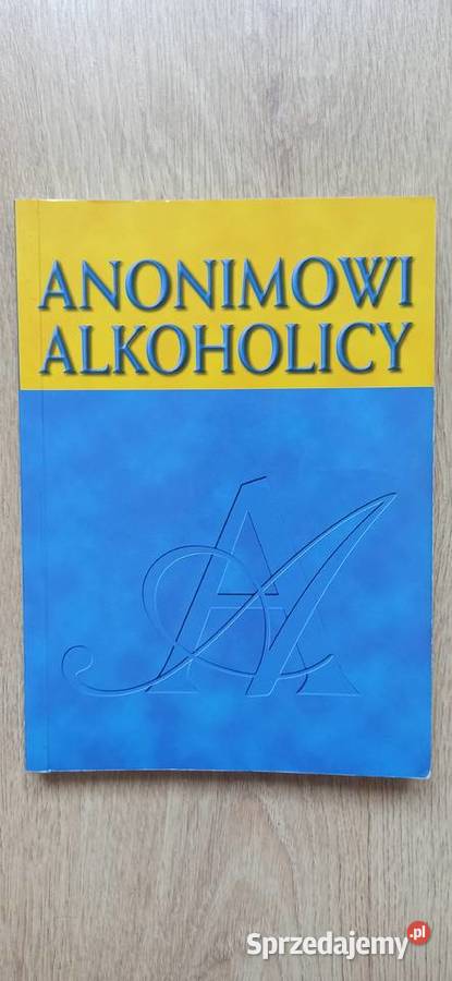 Anonimowi alkoholicy praca zbiorowa psychologia, socjologia Książki naukowe i popularnonaukowe małopolskie Kraków