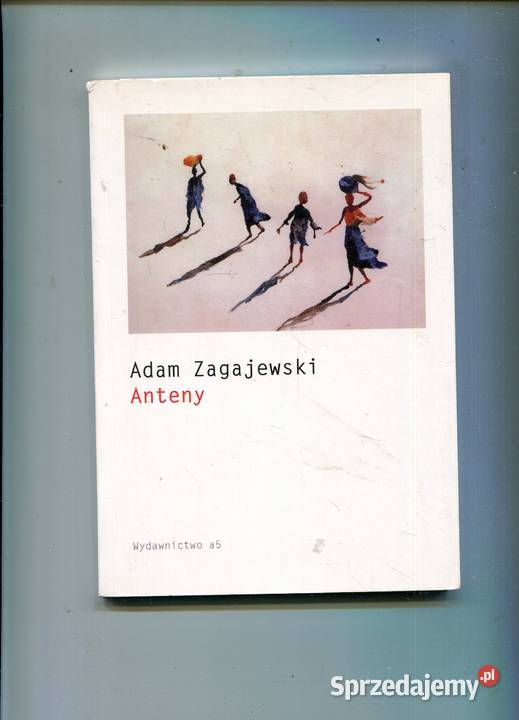 Anteny Adam Zagajewski