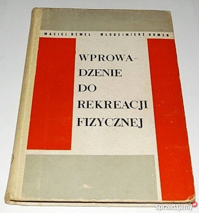Wprowadzenie do rekreacji fizycznej fa fizyka, astronomia Książki naukowe i popularnonaukowe zachodniopomorskie Goleniów