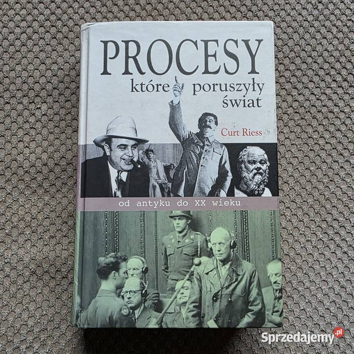 Procesy które poruszyły świat Curt Riess Proza i poezja Kraków