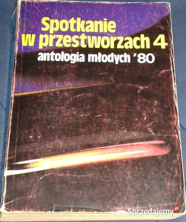 Spotkanie w przestworzach 4 Antologia młodych 80 Chełm