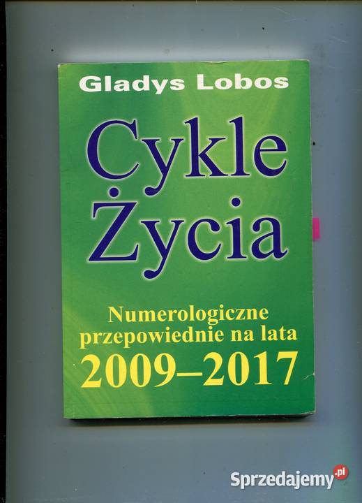 Cykle życia Numerologiczne przepowiednie Gladys zachodniopomorskie