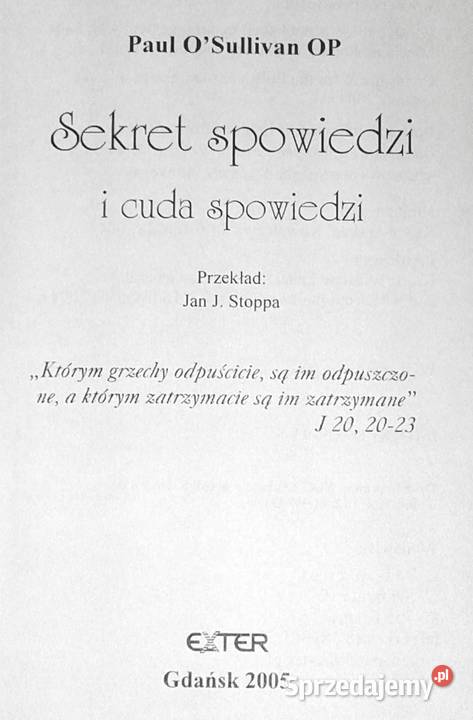 Sekret spowiedzi i cuda spowiedzi Paul OSullivan miękka Pozostałe Chełm sprzedam