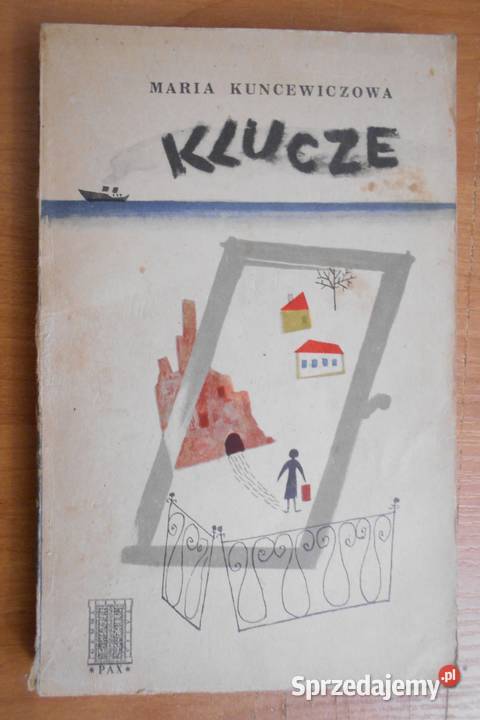 Maria Kuncewiczowa Klucze