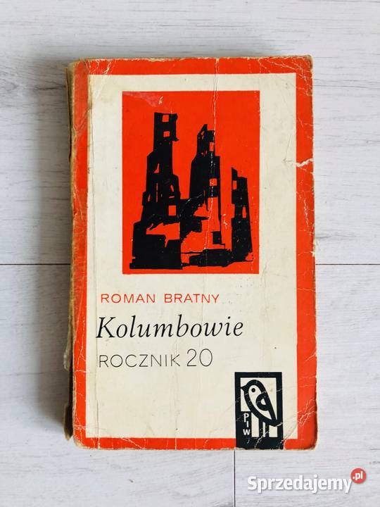 Kolumbowie Rocznik 20 trzy tomy Roman Bratny Łódź