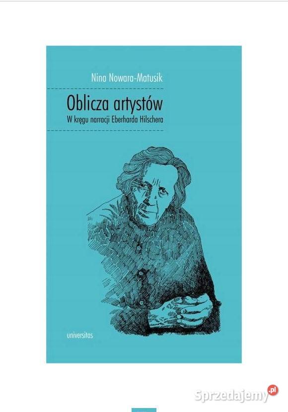 Oblicza artystów W kręgu narracji Eberharda łódzkie sprzedam