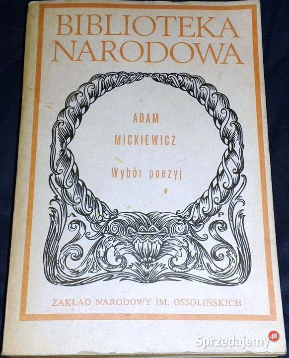 Wybór poezyj Tom 2 Adam Mickiewicz Pozostałe lubelskie Chełm