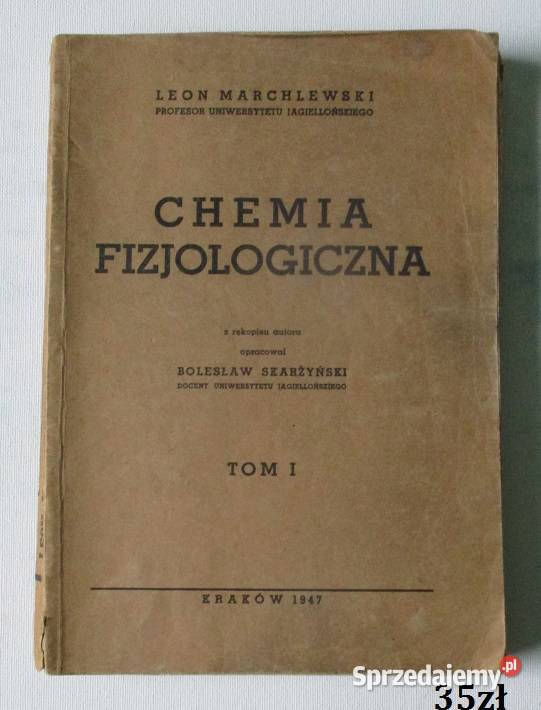 Chemia fizjologiczna, tom 1/ L.Marchlewski/chemia