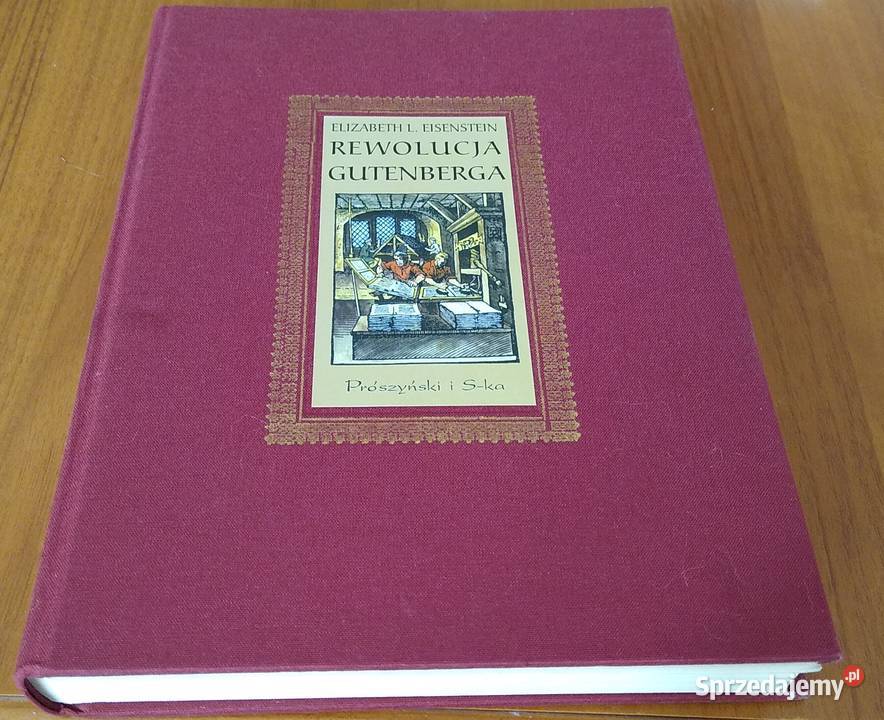 Rewolucja Gutenberga Elizabeth L Eisenstein Gdańsk