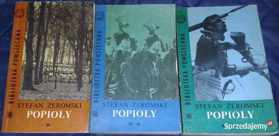 Popioły Tom 123 Stefan Żeromski lubelskie