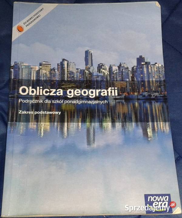 Oblicza geografii Podręcznik R Uliszak K Rok wydania 2013 Chełm