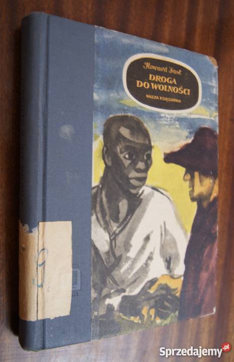 Howard Fast Droga do wolności 1954 Parczew sprzedam