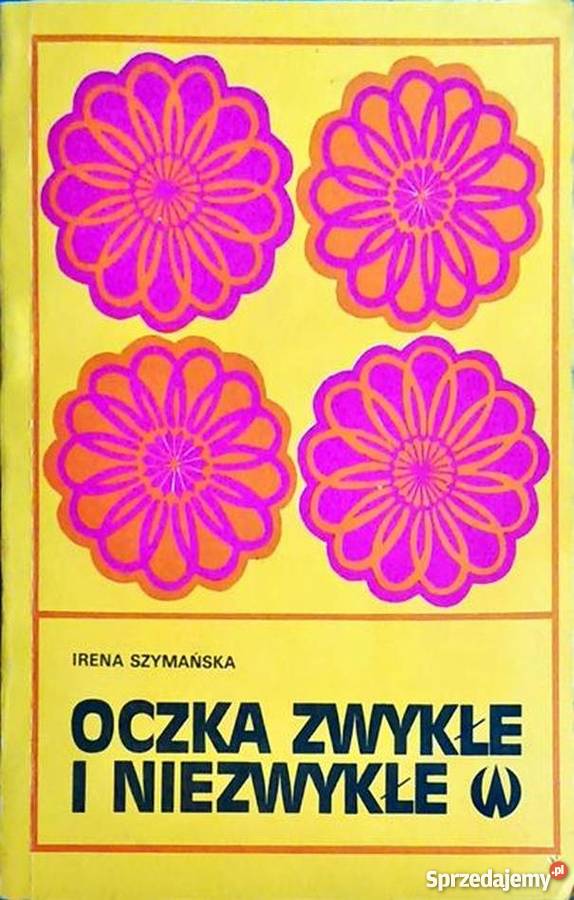 OCZKA ZWYKŁE I NIEZWYKŁE SZYMAŃSKA Bielsko-Biała