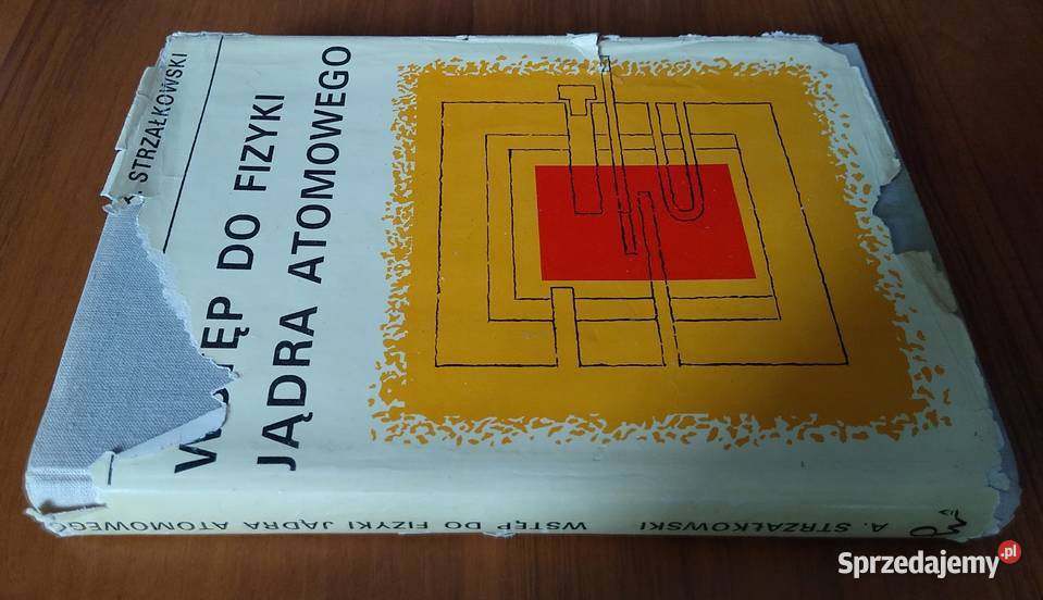 Wstęp do fizyki jądra atomowego Adam Gdańsk sprzedam