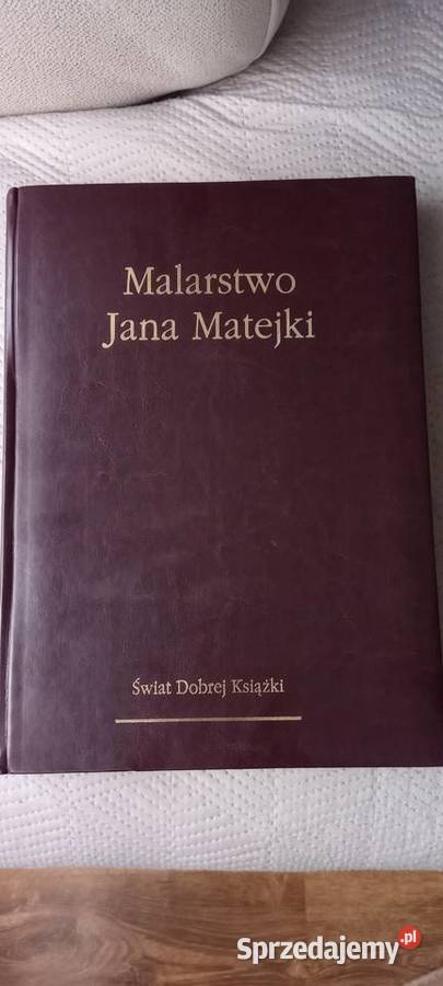 Malarstwo Jana Matejki Rok wydania 2015 Kraków
