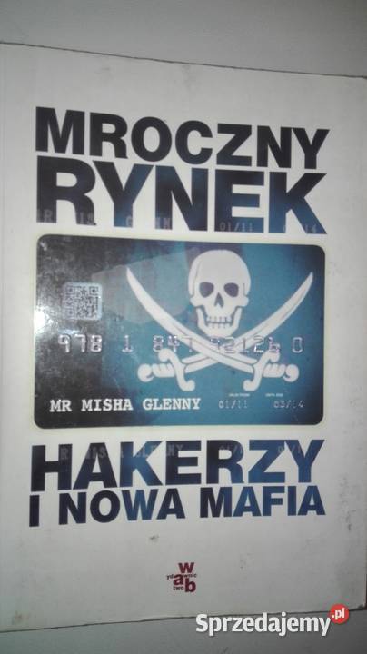 Mroczny rynek Misha Glenny Osięciny