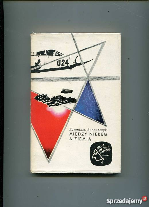 Między niebem a ziemią Rok wydania 1964 zachodniopomorskie Szczecin