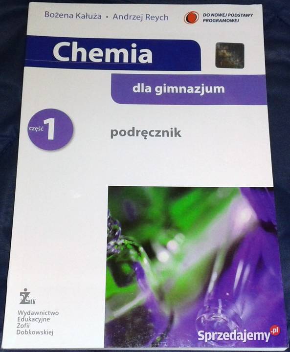 Chemia 1 Podręcznik Bożena Kałuża Andrzej Reych Chełm