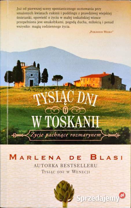 Tysiąc dni w Toskanii Marlena de Blasi Kętrzyn