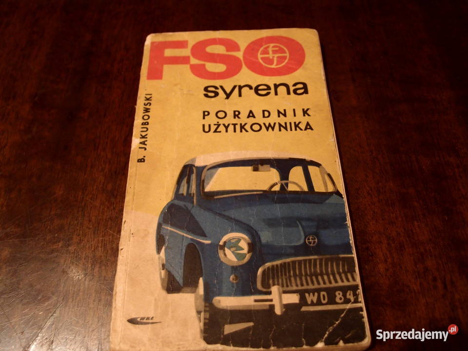 FSO Syrena poradnik Użytkownika 1965r rarytas Łódź
