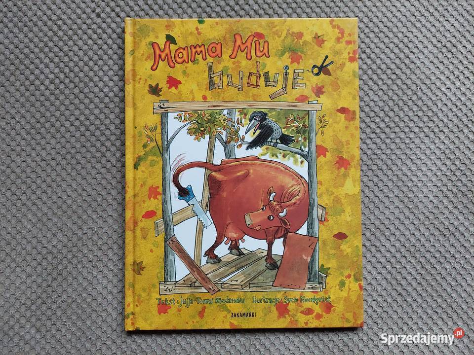 Mama Mu buduje Jujja Wieslander Tomas Wieslander Kraków