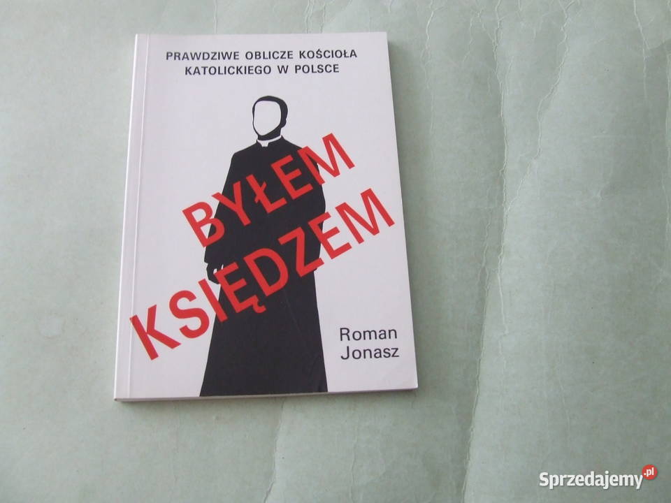 Byłem księdzem Jonasz Idę do Maliński Książki naukowe i popularnonaukowe Książki naukowe i popularnonaukowe Oborniki Śląskie