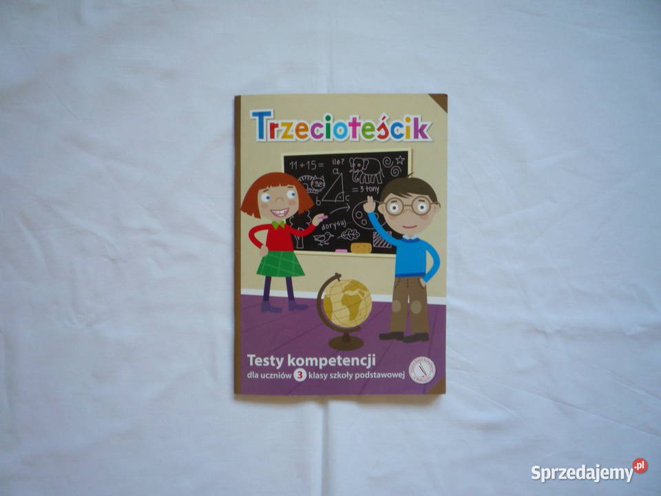 Testy kompetencji klasa 3 trzecioteścik Szczecin