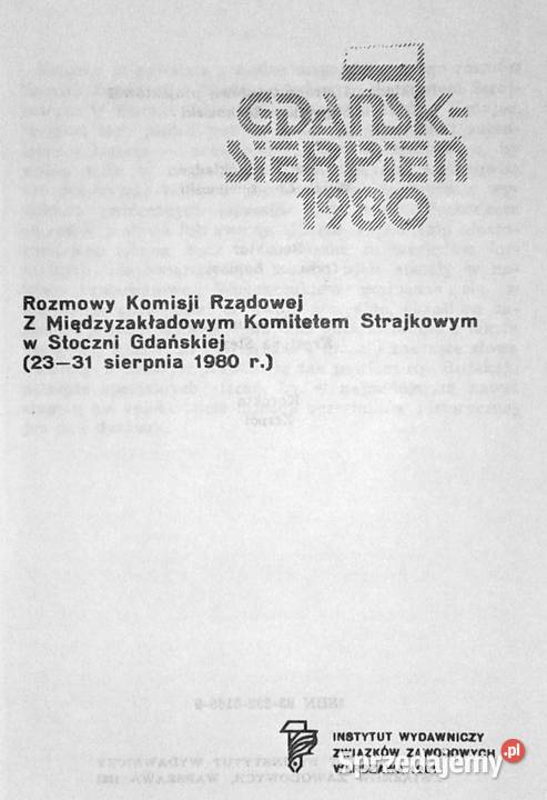 Gdańsk sierpień 1980 Rozmowy Komisji Rządowej Chełm