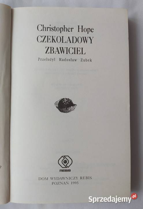 CZEKOLADOWY ZBAWICIEL Christopher Hope Rok wydania 1995 podlaskie Hajnówka