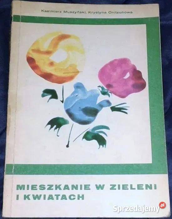 Mieszkanie w zieleni i kwiatach K Muszyński Chełm