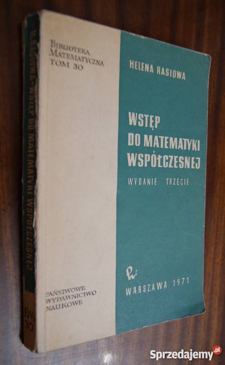 Helena Rasiowa Wstęp do matematyki współczesnej Parczew