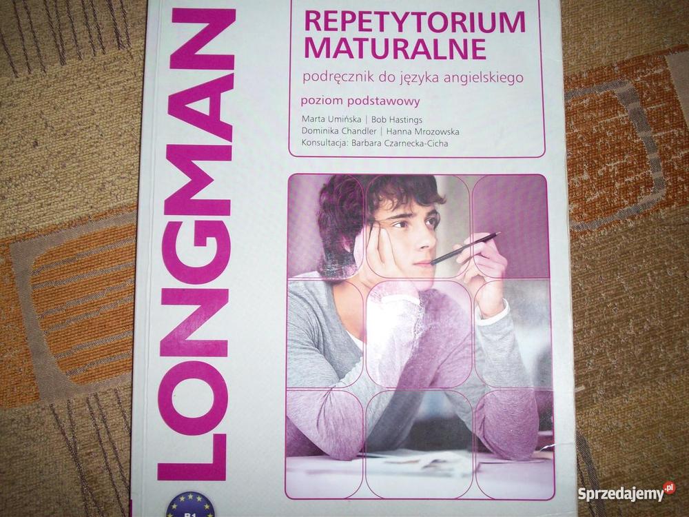 Longman Repetytorium Maturalne Poziom Rozszerzony Pdf 2017 - Repetytorium maturalne LONGMAN angielski podstawowy - Sprzedajemy.pl