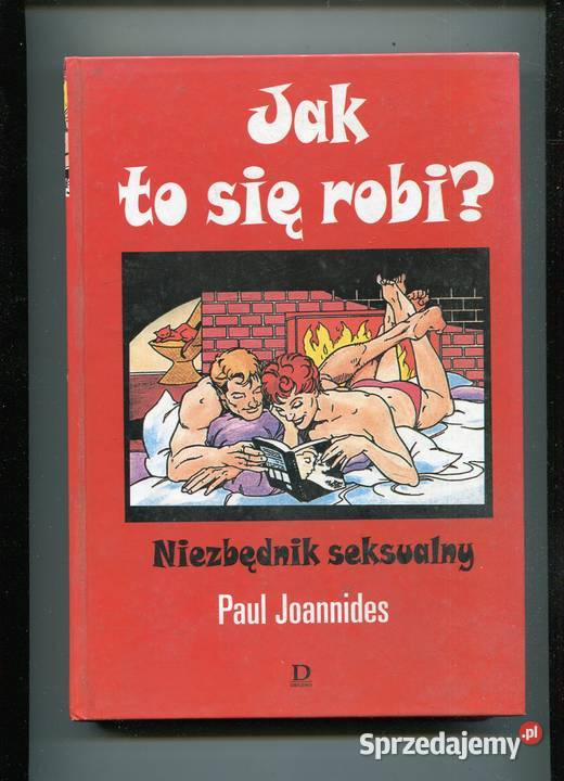 to sięrobi Niezbędnik seksualny Paul Joannides