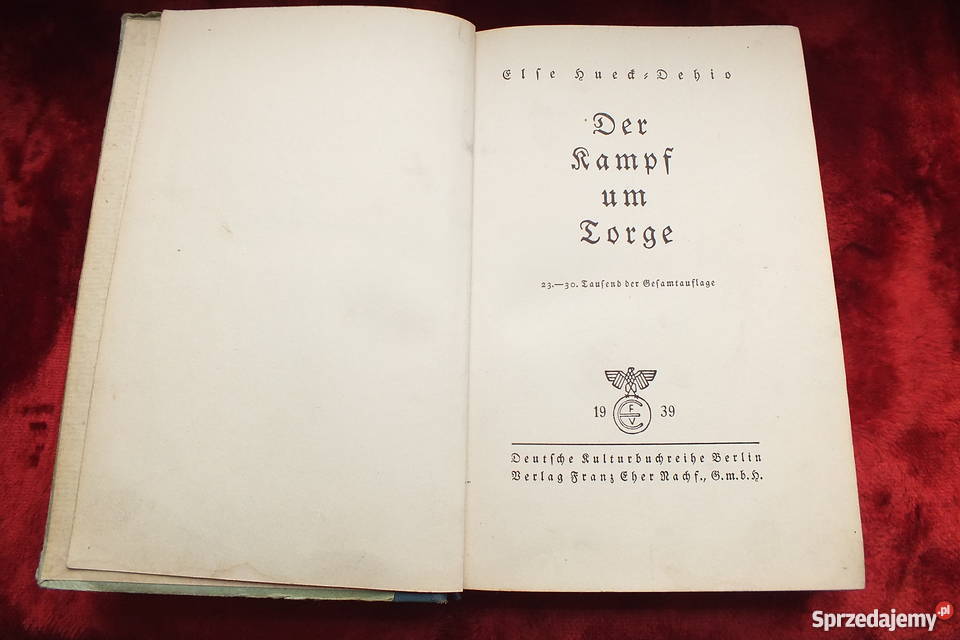 Stara powieść Der rampf um lorge z 1939 roku Żary