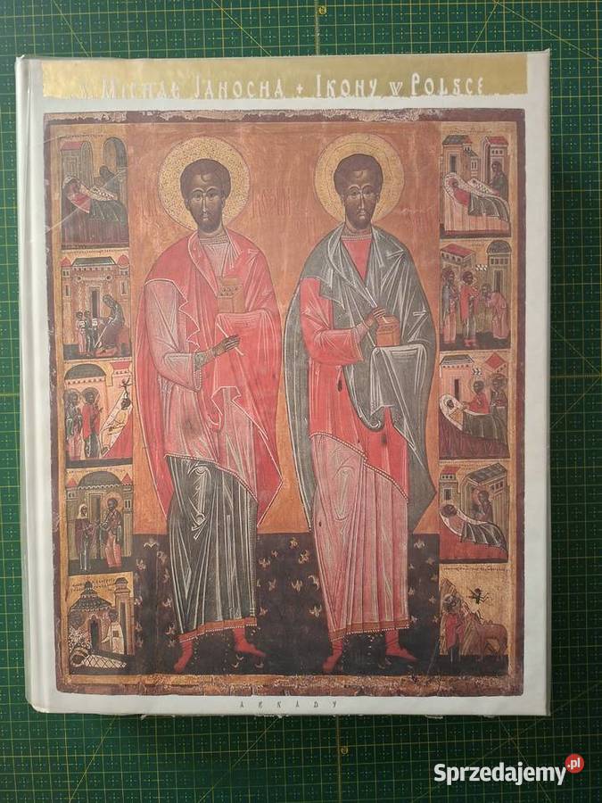 Ikony w Polsce Michał Janocha Arkady małopolskie Kraków